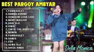 PAMBASILET  Best Pargoy Ambyar      DELLA MONICA ft ERA SYAQIRA