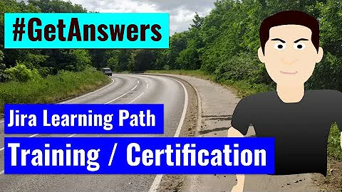 GetAnswers - Jira Learning Path