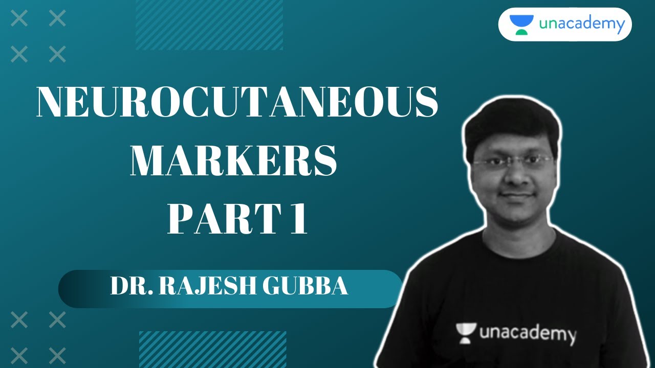 NIMHANS General Medicine Neurocutaneous Markers Part I By Dr