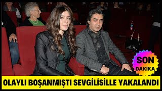 Necati Şaşmaz, yeni sevgilisi Tuğçe Erön ile görüntülendi