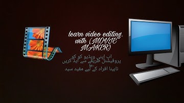 learn video editing with movie maker Part1. downloading and installing (software).
