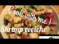 Cook with me | shrimp ceviche | mom family vlogs