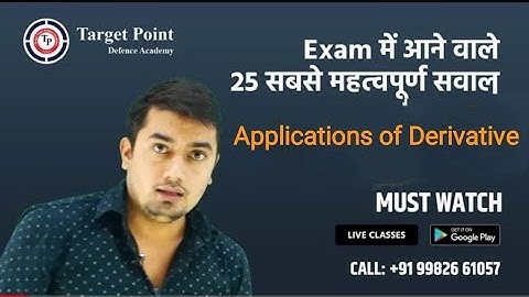 Applications Of Derivatives | Top 25 Exam Questions | by Surendra Sir | Target Point Defence Academy