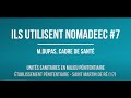 Ils utilisent Nomadeec #7-M.DUPAS, Cadre de santé-Groupement Hospitalier LA ROCHELLE RE AUNIS