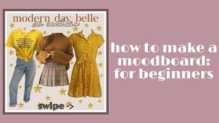 how to make a moodboard: for beginners
