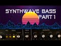 Synthwave Bass Tutorial Part 1