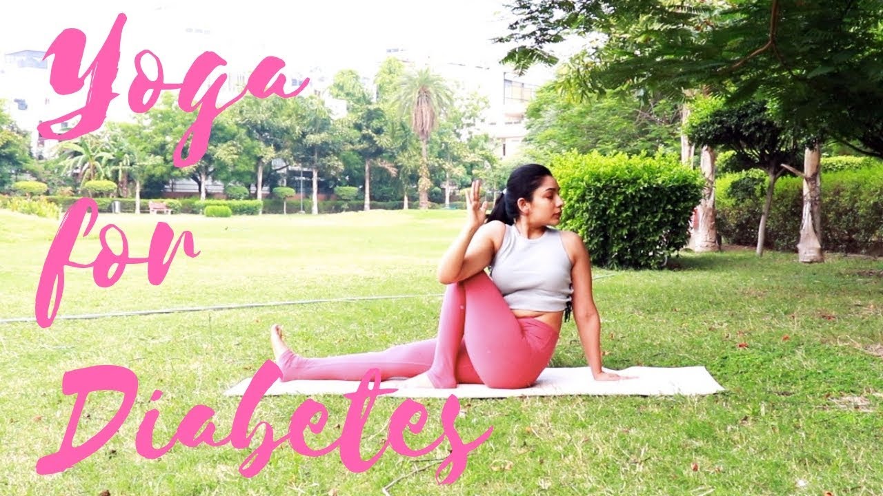 7 Yoga Poses To Control Diabetes