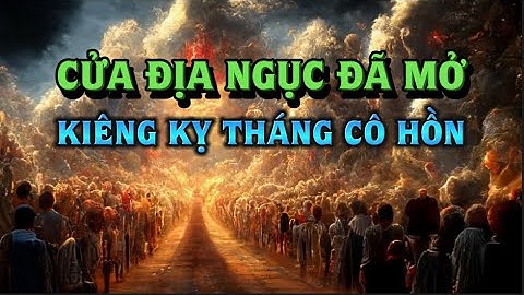 Tháng Cô Hồn Tuyệt Đối Kiêng Kỵ Những Điều Này - Ai Cũng Phải Biết