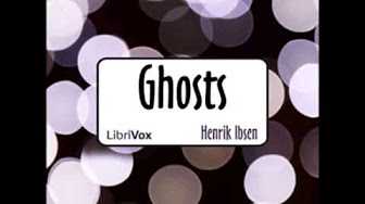 an analysis of own idea and believe in the play ghosts by ibsen A summary of act 1, part 1 of 5 in henrik ibsen's ghosts learn exactly what happened in this chapter, scene, or section of ghosts and what it means perfect for acing essays, tests, and quizzes, as well as for writing lesson plans. an analysis of own idea and believe in the play ghosts by ibsen A summary of act 1, part 1 of 5 in henrik ibsen's ghosts learn exactly what happened in this chapter, scene, or section of ghosts and what it means perfect for acing essays, tests, and quizzes, as well as for writing lesson plans.