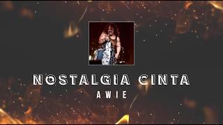 Awie - Nostalgia Cinta KARAOKE HQ STEREO