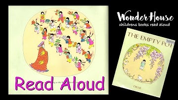 THE EMPTY POT | Kid Books Read Aloud By Wonder House Storytime