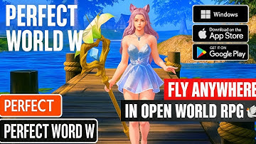Perfect World W – Mobile & PC MMO Gameplay Ultra Graphics (Android/iOS/PC | No Commentary)