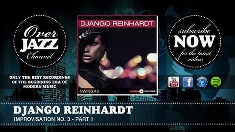 Django Reinhardt - Improvisation No. 3 - Part 1 (1943)