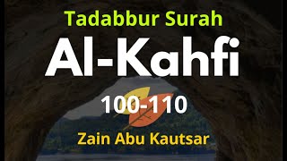 Zain Abu Kautsar Surah Al-Kahfi 100-110 | Murottal Quran Merdu