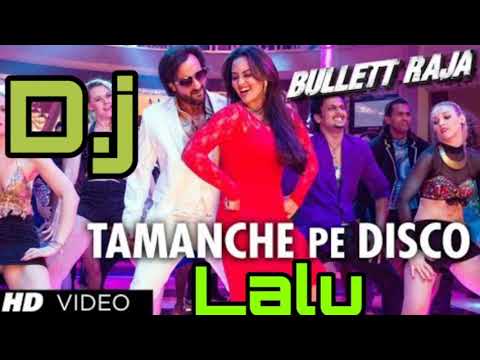 Tamanche Pe Disco DJ Remix Hard Dholki mix Song  Dj Lalu Yadav