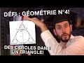 Défi Géométrie De 3ème Des Cercles Dans Un Triangle