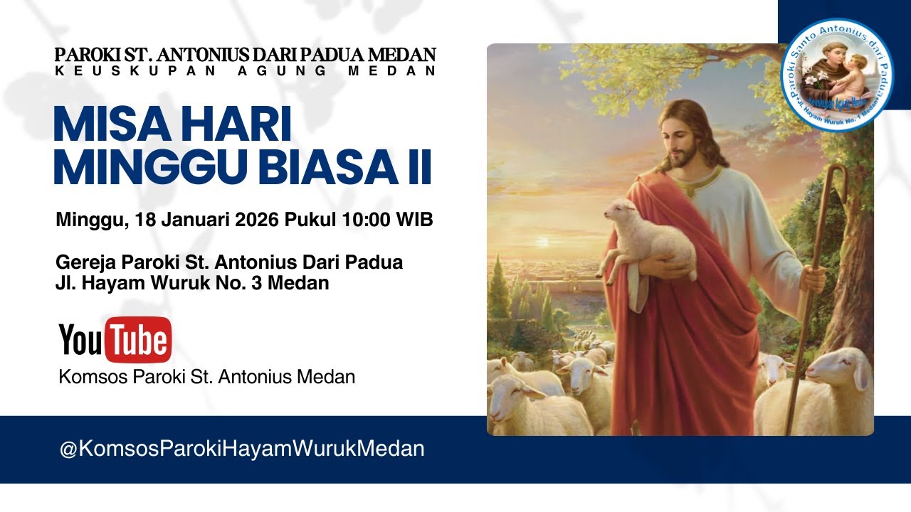 MISA MINGGU BIASA II, Minggu, 18 Januari 2026 Pukul 