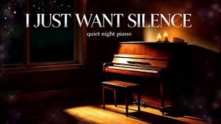 I Just Need Peace Tonight 🌙 Gentle Piano for Overthinking, Stress & Sleep
