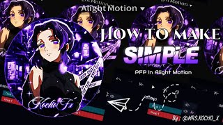 PFP Tutorial ✨ In Alight Motion 