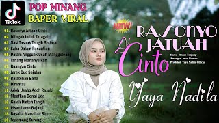 Yaya Nadila ~ Rasonyo Jatuah Cinto Lagu Minang Pilihan Terbaru 2023 Terbaik 2023 Full Album