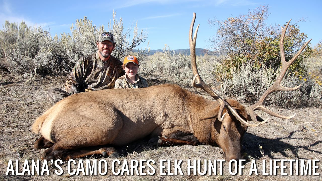 Alana’s Camo Cares Elk Hunt of A Lifetime YouTube