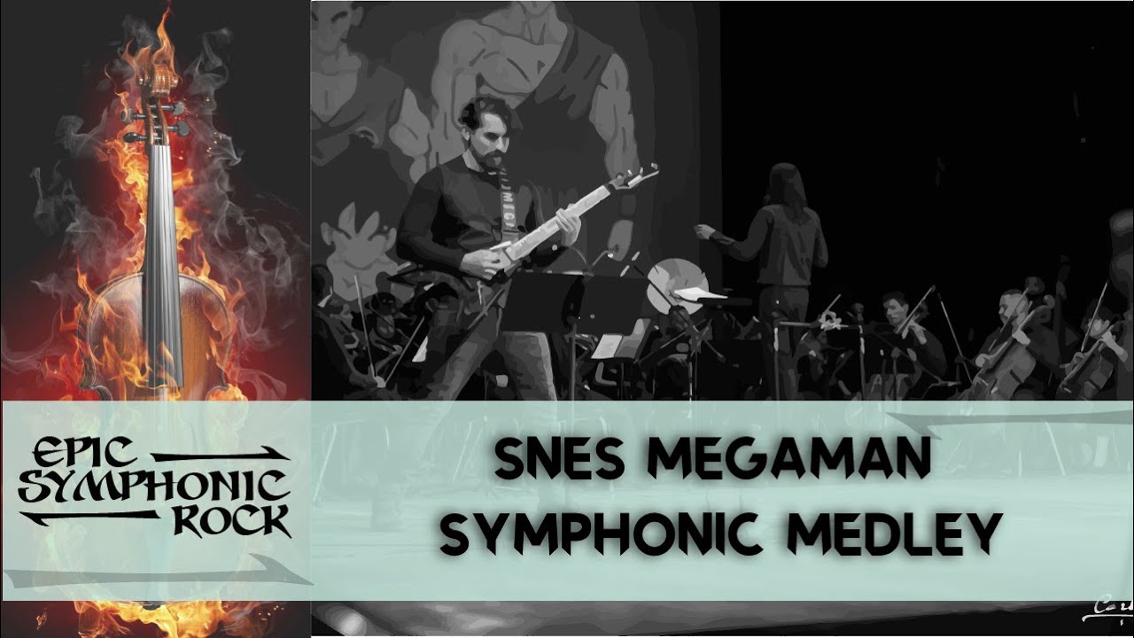 Megaman Symphonic Medley - Epic Symphonic Rock