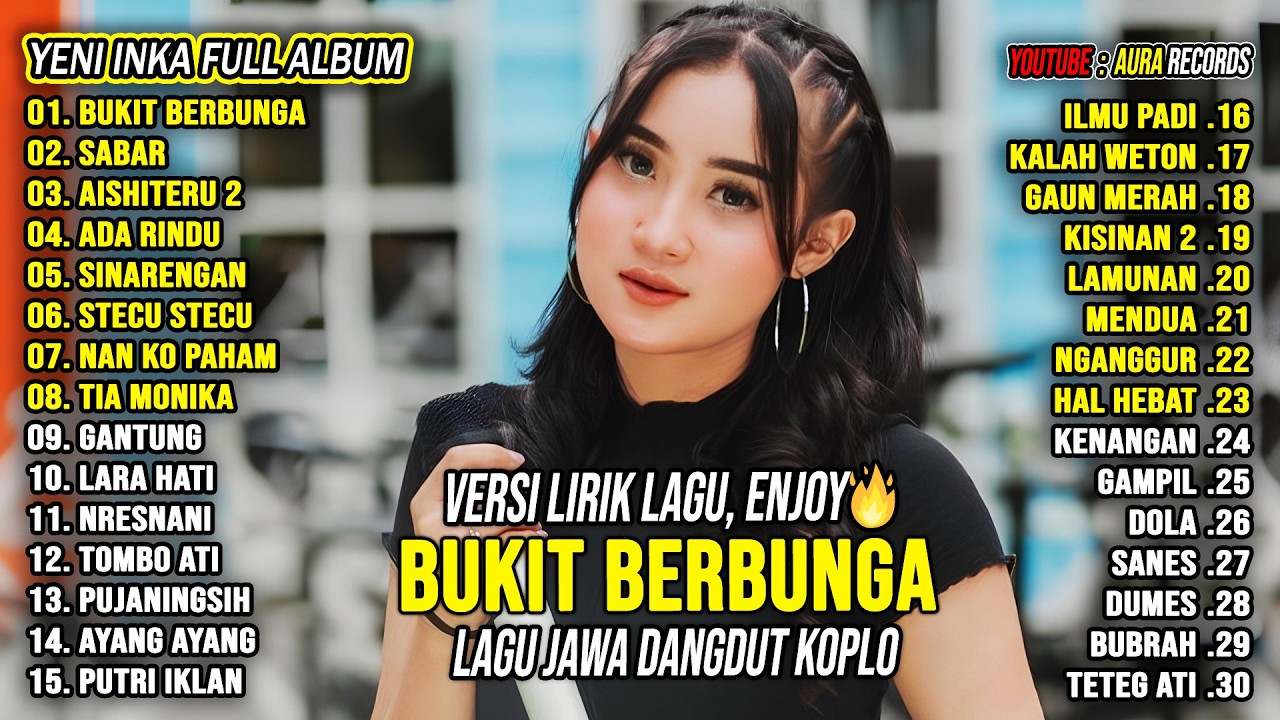 Bukit Berbunga, Sabar, Aishiteru 2 - Yeni Inka Full Album Terbaru 2026 | Lagu Jawa Dangdut Koplo