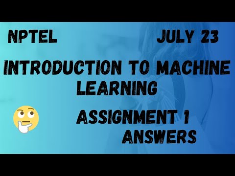 Assignment 1 | Introduction To Machine Learning Week 1 | NPTEL @HanumansView