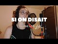 SI ON DISAIT (M.Pokora, Dadju) LIVE    par LELI