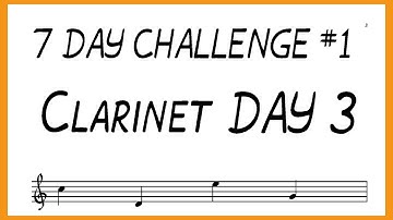 Learn to Improvise - 7 Day challenge - Clarinet - Day 3