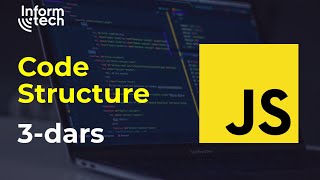 ✴️3 — Kod yozish strukturasi | JavaScript