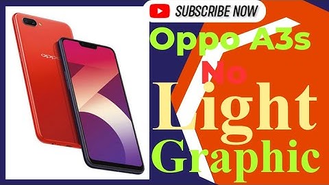 OPPO A3s no light graphics problem solutions