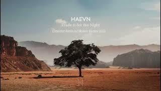 HAEVN - Trade it for the Night [Unofficial Extended Remix] - LYRICS in CC