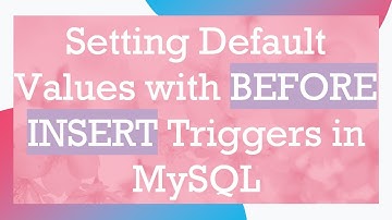 Setting Default Values with BEFORE INSERT Triggers in MySQL