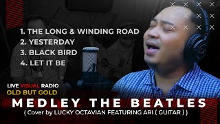 MEDLEY THE BEATLES - Cover by Lucky octavian featuring Ari ( guitar )