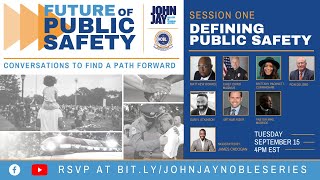 Future of Public Safety: Session One - Defining Public Safety
