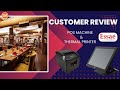 Kruthunga Restaurant Reviews Essae POS & Thermal Printer | SSR Solutions Customer Feedback