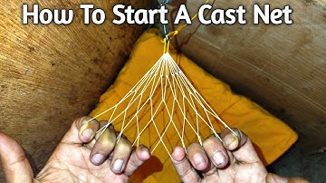how to start a cast net | starting a cast net | fish net making