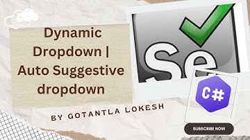 [2024] Part 17: Dynamic Dropdown in Selenium C# | Auto Suggestive dropdown | #selenium #csharp