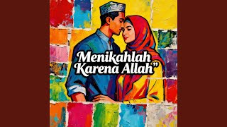 Download Lagu Menikahlah Karena Allah