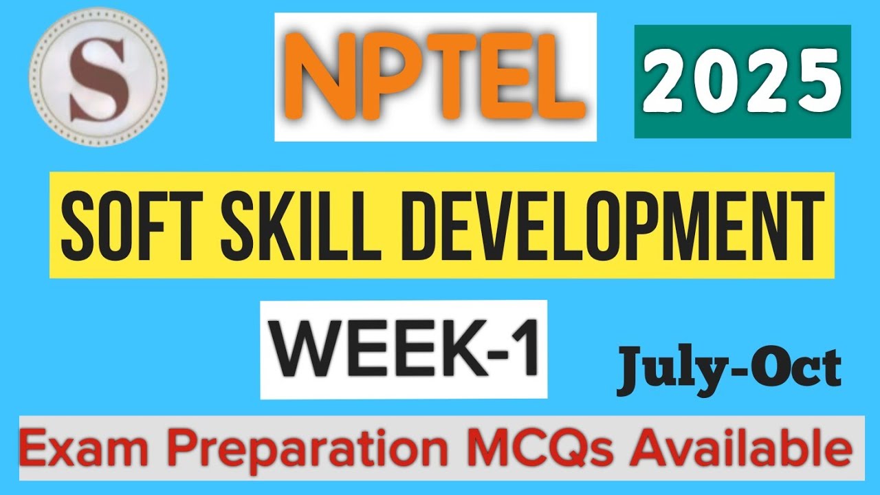 NPTEL Soft Skill Development Week 1 Assignment Answers 2025 | Quiz ...