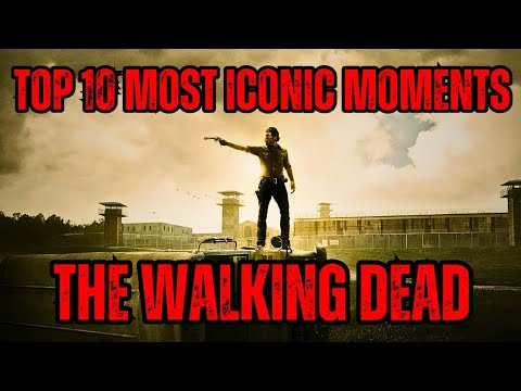 Top 10 Most Iconic Moments From The Walking Dead