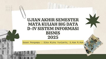 UJIAN AKHIR SEMESTER BIG DATA || NASYWA SYAFINKA WIDYAMARA || 2241760002 || SIB 3A