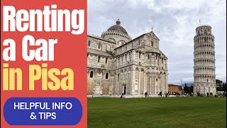 Renting a Car in Pisa, Italy