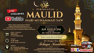MAULID NABI BESAR MUHAMMAD S.A.W | MAJLIS TA'LIM AN NIDZOM | PIMP : KH. ENJUM DJUNAIDI | KP. SULANG