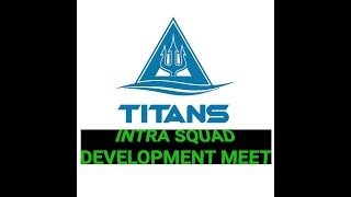 TITANS January Development Intrasquad Meet