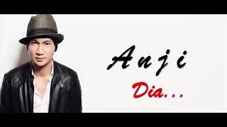 ANJI : OH TUHAN KU CINTA DIA