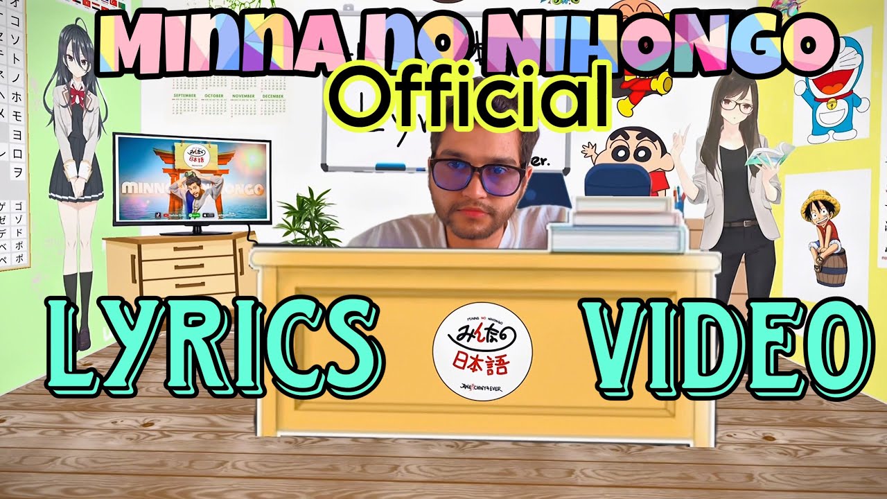 Minna No NIHONGO Official Lyrics Video