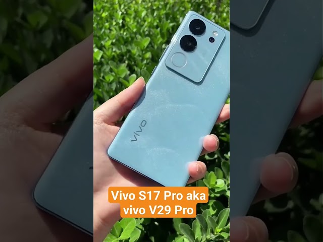 vivo S17 Pro aka vivo V29 Pro 5G