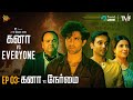 Kanaa vs everyone  new web series  ep3   vs   being thamizhan   theviralfever